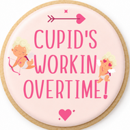 Cupid's Workin' Overtime