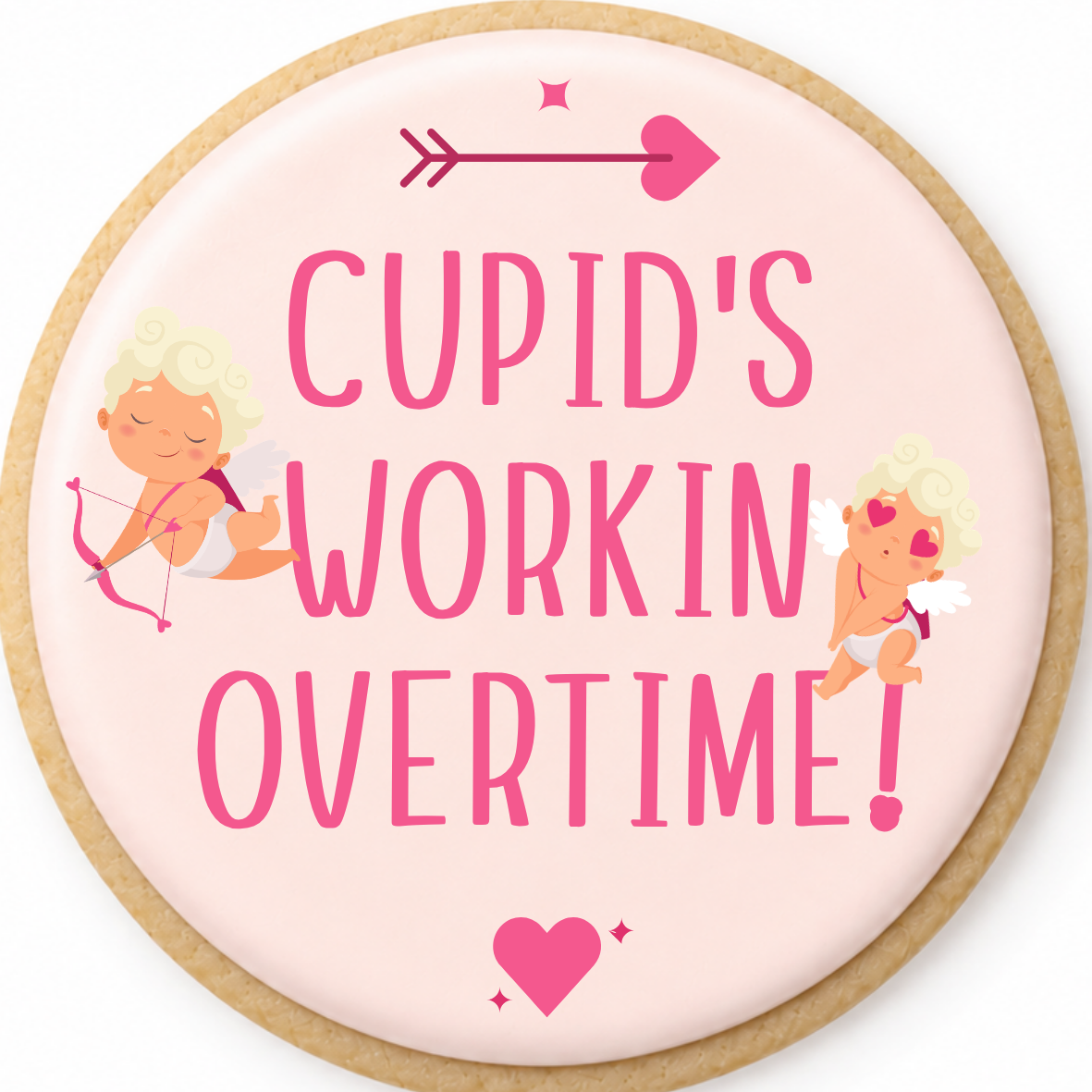 Cupid's Workin' Overtime